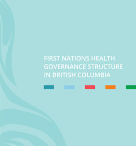 first-nations-health-governance-structure-in-british-columbia